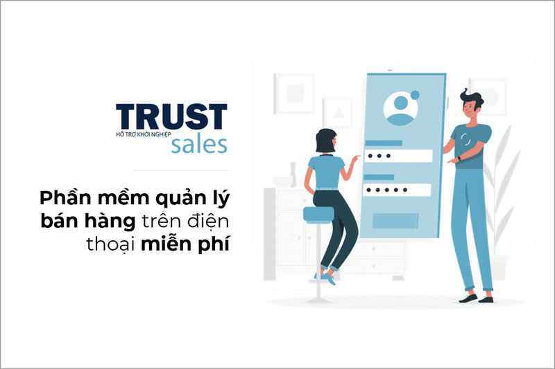 Trustsales là phần mềm bán hàng online được người dùng đánh giá cao