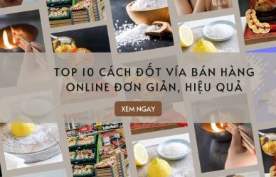 TOP 10 Cách Đốt Vía Bán Hàng Online Đơn Giản