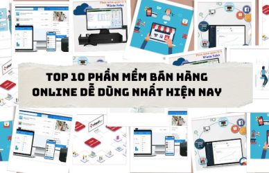 Top 10 Phần Mềm Bán Hàng Online Dễ Dùng